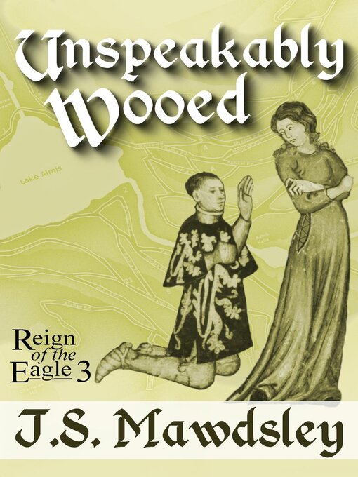 Title details for Unspeakably Wooed by J.S. Mawdsley - Available